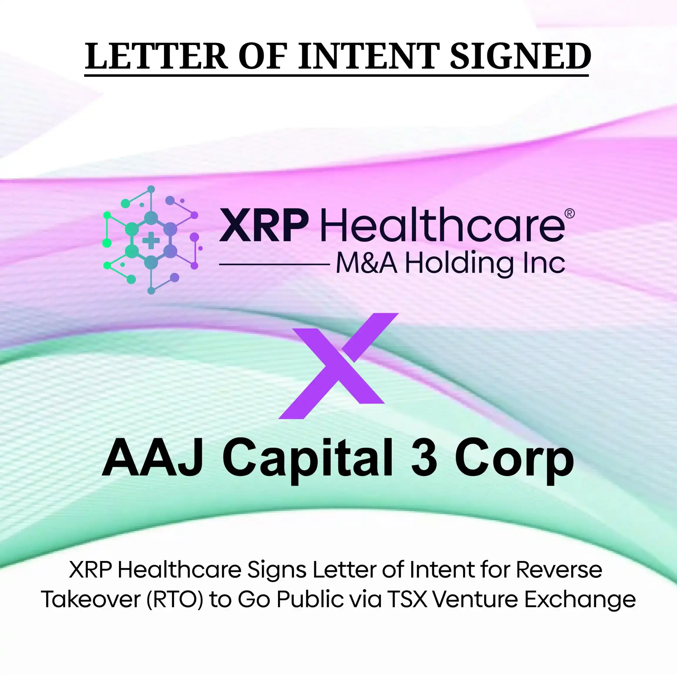XRP Healthcare Signs LOI for Qualifying Transaction with AAJ Capital 3  Corp., to List on TSX Venture Exchange - XRP Healthcare Blog
