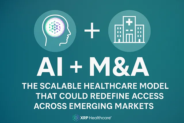 Reimagining Healthcare: How AI and M&A Are Reshaping Access in Emerging Markets