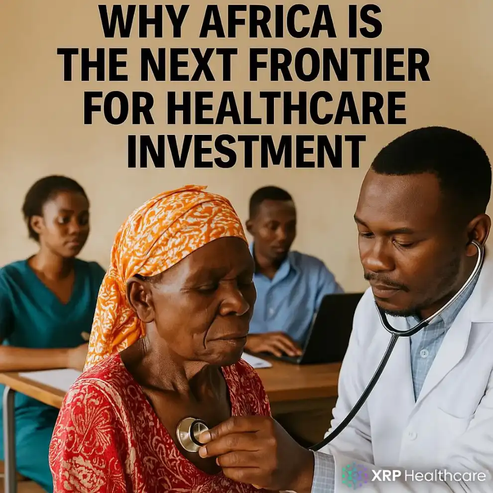 Strategic Healthcare Investments in Africa: XRP Healthcare's Vision and Impact