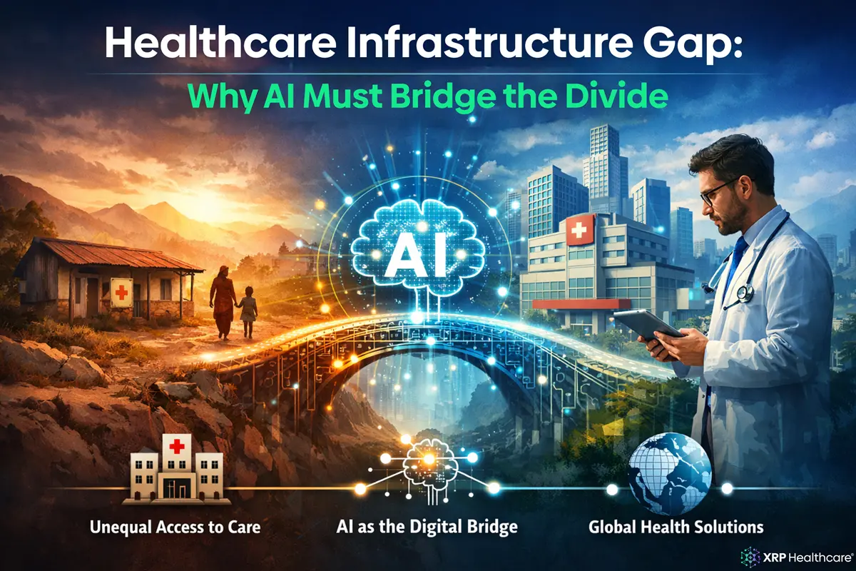 Healthcare Infrastructure Gap and the Role of AI