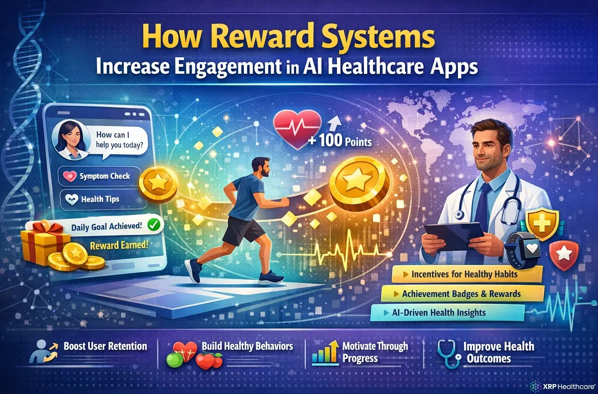 how reward systems increase engagement in AI healthcare apps XRPH AI